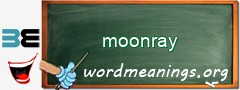 WordMeaning blackboard for moonray